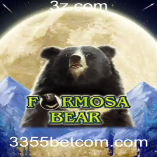 Descubra o Fascinante Mundo de FormosaBear e Sua Ligação com 3355bet